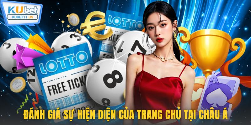 Đánh giá sự hiện diện của trang chủ tại Châu ÁĐánh giá sự hiện diện của trang chủ tại Châu Á